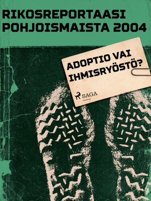 cover image of Adoptio vai ihmisryöstö?